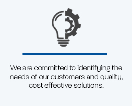 Text Image-Committed to identifying needs of customers and quality, cost effective solutions.
