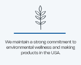 Text Image-Strong Commitment to environmental wellness and making products in the USA.